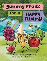 Bokomslag för "Yummy Fruits for a Happy Tummy"
