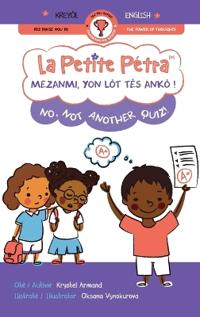 Mezanmi, yon lòt tès ankò ! | No, Not Another Quiz!
