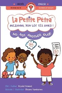 Mezanmi, yon lòt tès ankò ! No, Not Another Quiz!