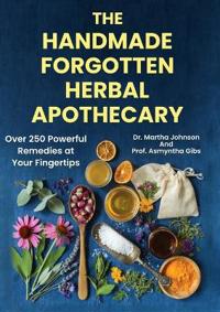 The Handmade Forgotten Herbal Apothecary