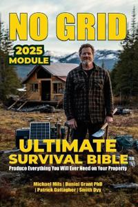 No Grid, Ultimate Survival Bible