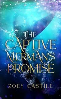 The Captive Merman's Promise