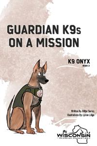 Guardian K9s on a Mission