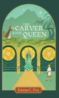 Bokomslag för "The Carver and the Queen"
