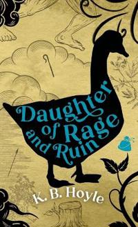 Daughter of Rage and Ruin