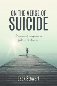 On the Verge of Suicide