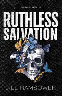 Ruthless Salvation