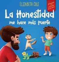 Bokomslag för "La Honestidad me hace más Fuerte"