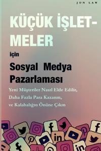 Sosyal Medya Pazarlamasi Küçük Isletmeler için