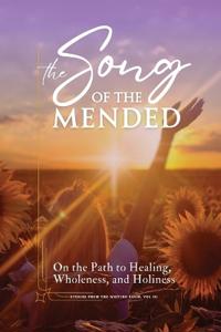 The Song of the Mended