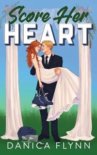 Score Her Heart