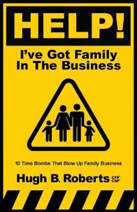 Bokomslag för "Help! I've Got Family in the Business"