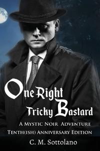 Bokomslag for "One Right Tricky Bastard"