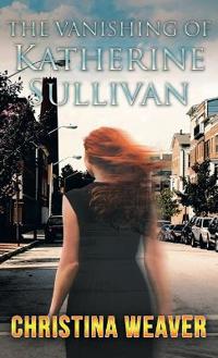 Bokomslag for "The Vanishing of Katherine Sullivan"