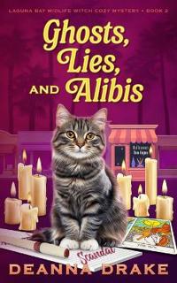 Ghosts, Lies, and Alibis