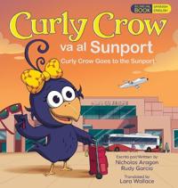 Bokomslag för "Curly Crow Goes to the Sunport / Curly Crow va al Sunport"