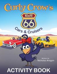 Curly Crow's Route 66 Cars & Cruisers