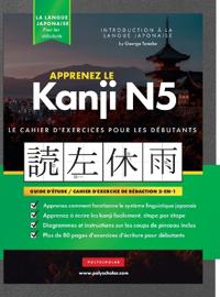 Bokomslag for "Apprenez le cahier d'exercices japonais Kanji N5"