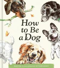 How to Be a Dog