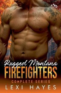 Rugged Montana Firefighters