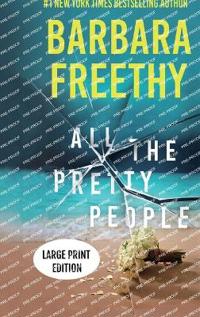 All The Pretty People (LARGE PRINT EDITION)