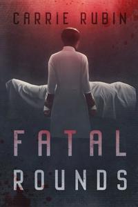 Fatal Rounds