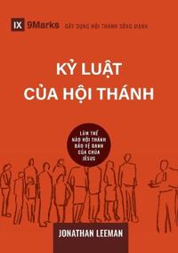 Church Discipline / Kỳ luật cùa Hội thánh