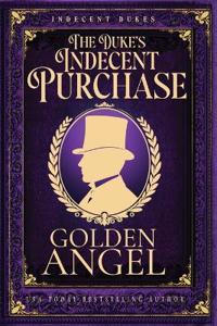 The Duke's Indecent Purchase