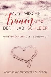 Muslimische Frauen und der Hijab-Schleier