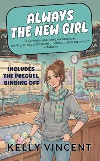 Always the New Girl