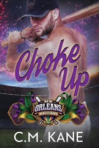 Choke Up