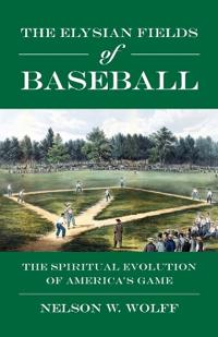 Kirjan kansi "The Elysian Fields of Baseball"