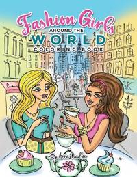 Fashion Girls Around the World Coloring Book