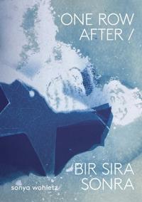 One Row After / Bir Sıra Sonra