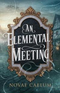 An Elemental Meeting