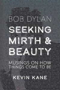 Seeking Mirth and Beauty