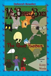 The Adventures of Mr. Bramble Bones