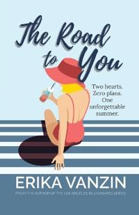 The Road to You