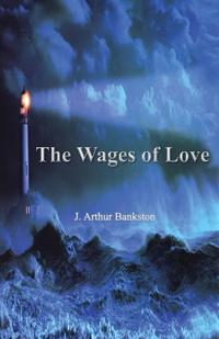 Bokomslag för "The Wages of Love"