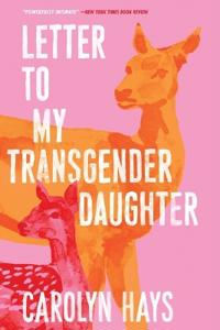 Letter to My Transgender Daughter