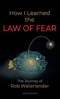 Kirjan kansi "How I Learned the LAW OF FEAR"