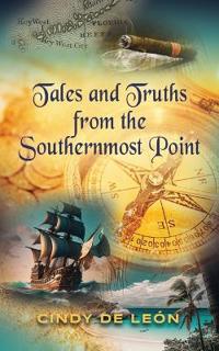 Kirjan kansi "Tales and Truths From The Southernmost Point"