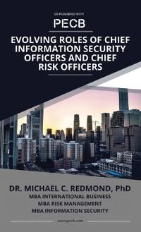 Bokomslag för "Evolving Roles of Chief Information Security Officers and Chief Risk Officers"