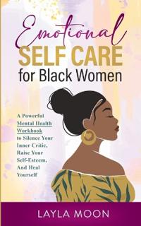 Bokomslag för "Emotional Self Care for Black Women"