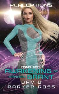 Awakening of Hannah Grant