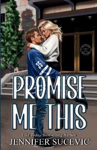 Promise Me This (Illustrated Cover)