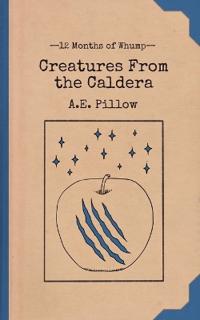 Creatures From the Caldera