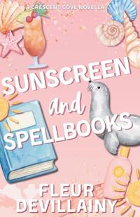 Sunscreen and Spellbooks