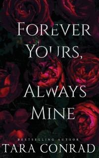 Forever Yours, Always Mine
