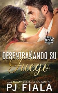 Desentrañando Su Fuego